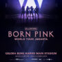 BLACK PINK WORLD TOUR [BORN PINK]