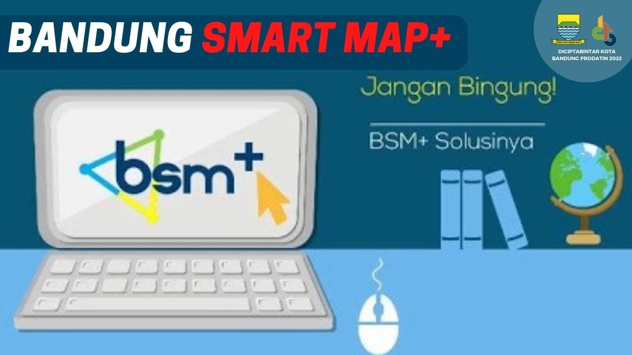 Bandung Smart Map (BSM+)