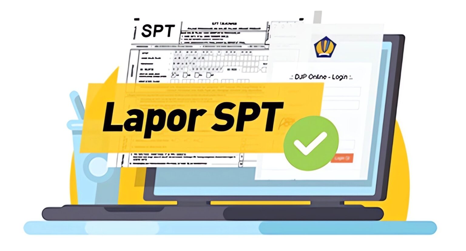 Ilustrasi Lapor Harta Kekayaan dan SPT.