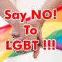 Say NO to LGBT