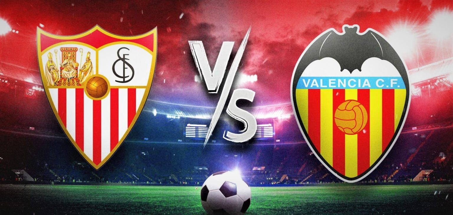 Sevilla vs Valencia