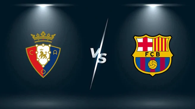 Osasuna vs Barcelona