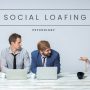 Social Loafing