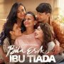 Film 'Bila Esok Ibu Tiada' (Dok Leo Pictures).