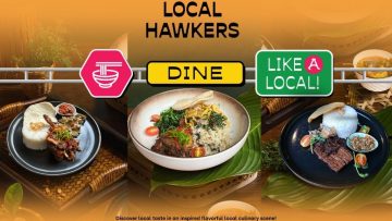 THE LOCAL HAWKERS, SANTAPAN AUTENTIK DENGAN SENTUHAN ELEGAN ALA VUE PALACE, ARTOTEL CURATED (dok Vue Palace).