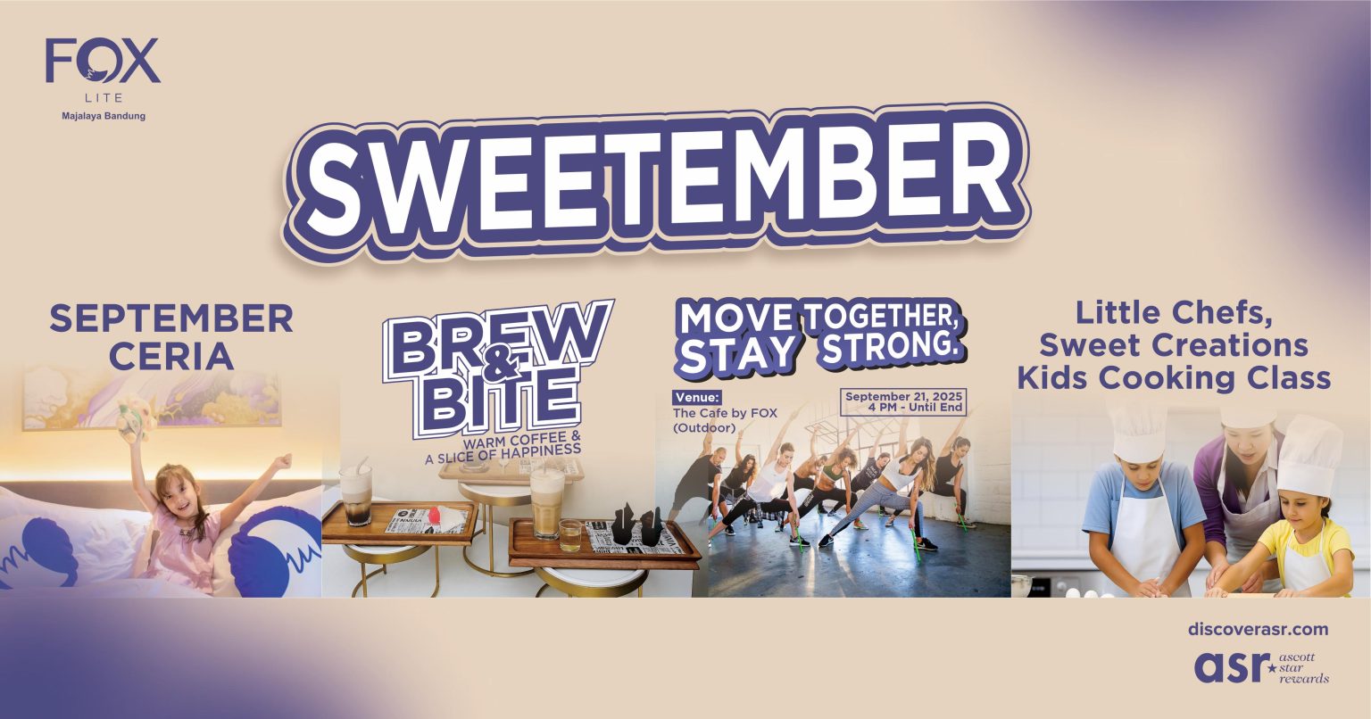 FOX LITE Hotel Majalaya Hadirkan “Sweetember” – September Penuh Ceria (dok).