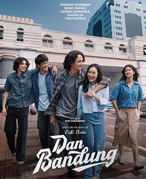 Film Dan Bandung tayang serentak di Bioskop pada 20 Agustus 2026 (Cinema).